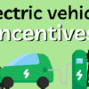 Tax Incentives for EV Cars is wrong is an opinion about the Federal government's incentives or money given to purchasers of Electric Cars.